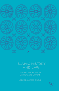 Islamic History and Law: From the 4th to the 11th Century and Beyond