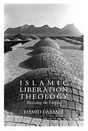 Islamic Liberation Theology: Resisting the Empire