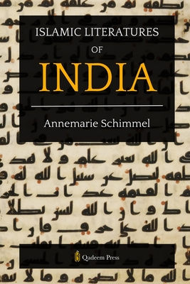 Islamic Literatures of India - Schimmel, Annemarie