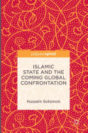 Islamic State and the Coming Global Confrontation