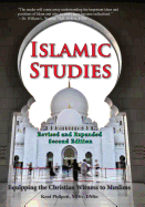 Islamic Studies: Second Edition: Equipping the Christian Witness to Muslims