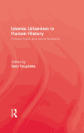 Islamic Urbanism: Political Power and Social Networks