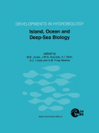 Island, Ocean and Deep-Sea Biology: Proceedings of the 34th European Marine Biology Symposium, held in Ponta Delgada (Azores), Portugal, 13-17 September 1999