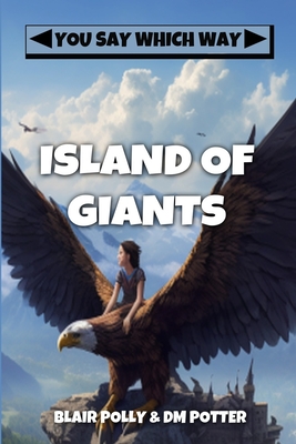 Island of Giants - Potter, DM, and Polly, Blair