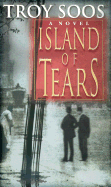 Island of Tears - Soos, Troy
