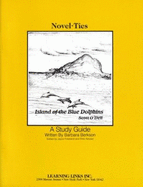 Island of the Blue Dolphins: Novel-Ties Study Guides - Friedland, Joyce (Editor)