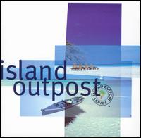 Island Outpost, Vol. 2 - Various Artists