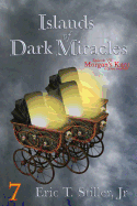 Islands of Dark Miracles