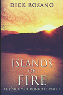 Islands Of Fire: Large Print Edition