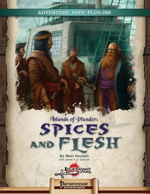 Islands of Plunder: Spices and Flesh - Graham, James F D, and Goodall, Matt