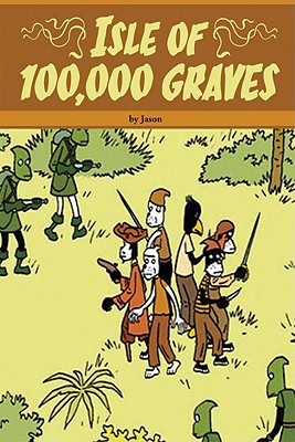 Isle of 100,000 Graves - Jason, and Vehlmann, Fabien