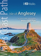 Isle of Anglesey - Top 10 Walks: Circular walks along the Wales Coast Path