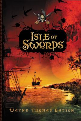 Isle of Swords - Batson, Wayne Thomas