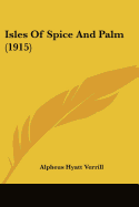 Isles Of Spice And Palm (1915)