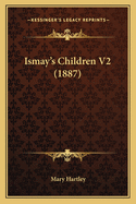 Ismay's Children V2 (1887)