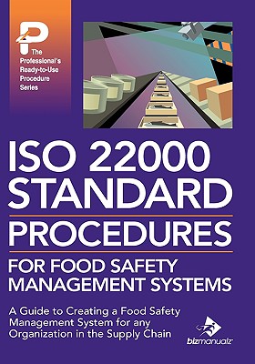 ISO 22000 Standard Procedures for Food Safety Management Systems - Bizmanualz (Editor)