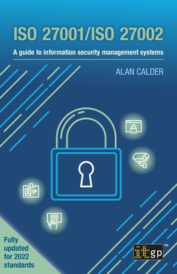 ISO 27001/ISO 27002: A Guide to Information Security Management Systems - It Governance Publishing (Editor)