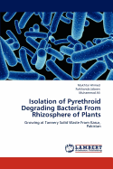 Isolation of Pyrethroid Degrading Bacteria from Rhizosphere of Plants