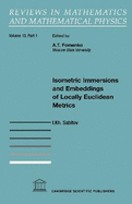 Isometric Immersions and Embeddings of Locally Euclidean Metrics