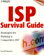 ISP Survival Guide: Strategies for Running a Competetive ISP
