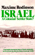 Israel, a Colonial-Settler State? - Rodinson, Maxime, and Buch, Peter (Designer)