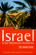 Israel and the Palestinian Territories: The Rough Guide
