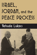 Israel, Jordan, and the Peace Process