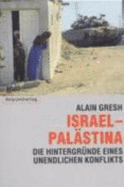 Israel-Palã¤Stina: Hintergrã¼Nde Zu Einem Unendlichen Konflikt (Paperback)