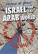 Israel & the Arab World (Odds) - Wagner, Heather Lehr, Dr., and Chelsea House Publishers (Creator)