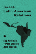 Israeli-Latin American Relations