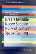 Israel's Invisible Negev Bedouin: Issues of Land and Spatial Planning