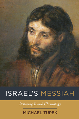 Israel's Messiah - Tupek, Michael