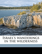 Israel's Wanderings in the Wilderness