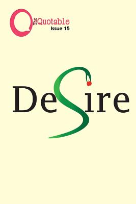 Issue 15: Desire - Farnsworth, Tai, and Gabbert, Sheri, and Hart, Gwen, PhD
