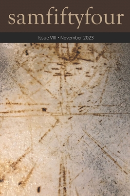 Issue VIII: November 2023 - Steele, Cassie Premo (Contributions by), and Denehan, Steve (Contributions by), and Doreski, William (Contributions by)