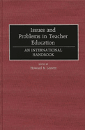Issues and Problems in Teacher Education: An International Handbook