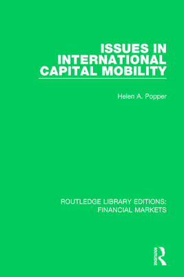 Issues in International Capital Mobility - Popper, Helen