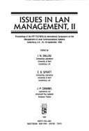 Issues in LAN Management: Proceedings of the Ifip Tc6/W[g]6.4a Workshop on LAN Management, West Berlin, Frg, 2-3 July 1987