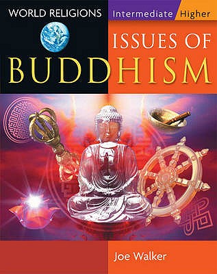 Issues of Buddhism - Walker, Joe