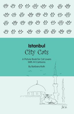 Istanbul City Cats - Roth, Barbara