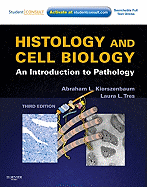Istology and Cell Biology: An Introduction to Pathology: With Student Consult Online Access