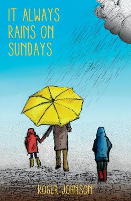 It Always Rains on Sundays - Johnson, Roger