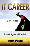 It Career: A Road Map