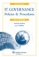 It Governance: Policies & Procedures, 2011 Edition