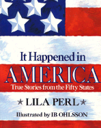 It Happened in America: True Stories from the Fifty States