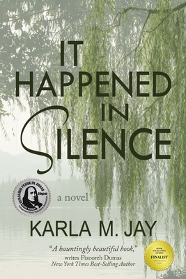 It Happened in Silence - Jay, Karla M