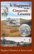 It Happened in the Cimarron Country