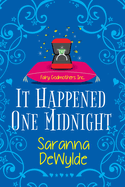 It Happened One Midnight: A Hilarious Magical Romcom