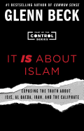 It Is about Islam: Exposing the Truth about Isis, Al Qaeda, Iran, and the Caliphatevolume 3