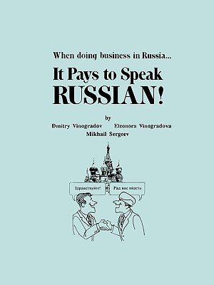 It Pays to Speak Russian - Vinogradov, D.